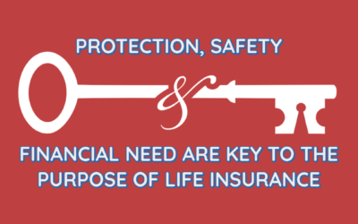 What is the Purpose of Life Insurance?
