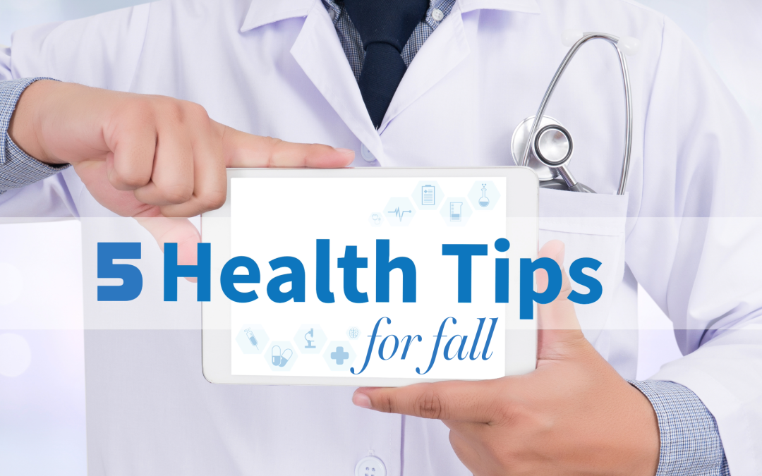 5 Healthy Tips for Fall