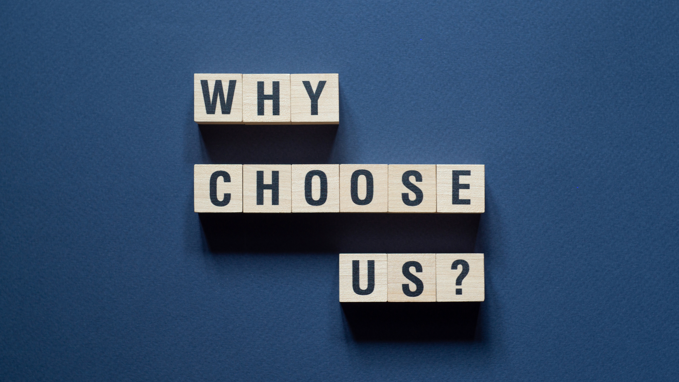 Why Choose Us blog